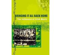 Bringing It All Back Home - Influence of Irish Music (1992) [DVD]