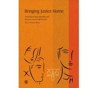 Bringing Justice Home: The Road to Final Appellate and Regional Court Establishment