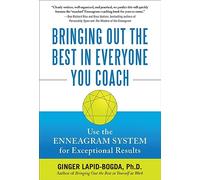 Bringing Out the Best in Everyone You Coach – Paperback