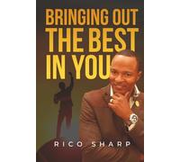 Bringing Out the Best in You