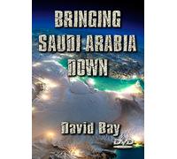 Bringing Saudi Arabia Down: Without Destroying World Economy