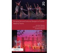 Bringing Set and Costume Designs to Fruition : Made by Teams