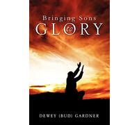 Bringing Son's to Glory