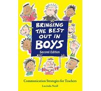 Bringing the Best Out in Boys: Communication Strategies for Teachers