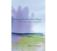 Bringing the Biosphere Home: Learning to Perceive Global Environmental Change