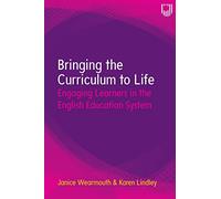 Bringing the Curriculum to Life: Engaging Learners in the English Education System