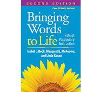Bringing Words to Life, Second Edition : Robust Vocabulary Instruction