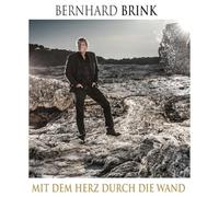 Brink,Bernhard - Mit dem Herz Durch die Wand