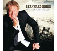 Brink, Bernhard - Wie Weit Willst Du Gehn