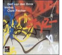 Brink, Bert Van Den - Invites Clare Fisher
