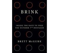 Brink: Inside the Race to Free the October 7th Hostages