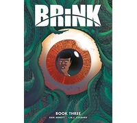 Brink Vol. 3: Book Three: Volume 3