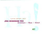 Jorg Brinkmann Trio - Ha!