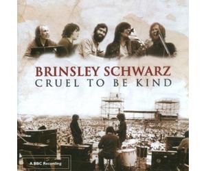 Brinsley Schwarz - Cruel to Be Kind