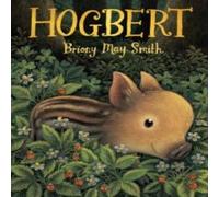Briony May Smith Hogbert Hardback Book Briony May Smith Multicolor