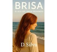 Brisa: El eco del amor prohibido