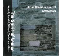 Brisk Recorder Quartet Amsterdam The Spirit of Venice (CD) Album (US IMPORT)