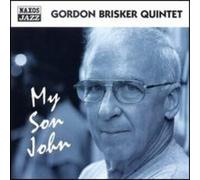 Brisker, Gordon -Quintet- - My Son John