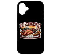 Brisketarian Because Brisket Never Disappoints Carnivore BBQ Case for iPhone 16 Plus