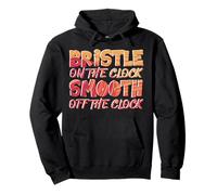 BRISTLE ON THE CLOCK SMOOTH OFF THE CLOCK Pullover Hoodie