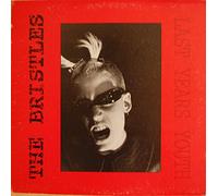 Bristles - Last Year's Youth [Import] [VINYL]