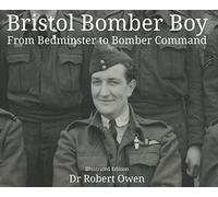 Bristol Bomber Boy - From Bedminster to Bomber Command