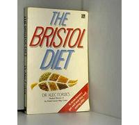 Bristol Diet: Get Well and Stay Well Eating Plan