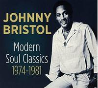 Bristol, Johnny - Modern Soul Classics 1974-1981