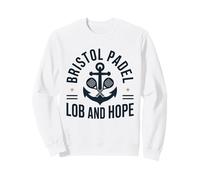 Bristol Padel Lob And Hope Anchor Sport Racket UK Padel Sweatshirt