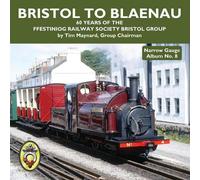 Bristol to Blaenau: 8 (Narrow Gauge Album)