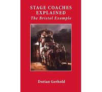 Bristol's Stage Coaches: The Bristol Example