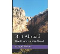 Brit Abroad: How to survive a Year Abroad