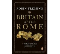 Britain After Rome Robin Fleming Paperback TBS-Penguin Random Hou