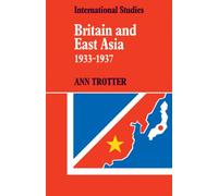 Britain and East Asia 1933-1937