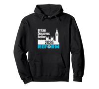 Britain Deserves Better 2026 Reform UK - Fun Politics Pullover Hoodie