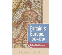 Britain & Europe, 1500-1780 (Britain and Europe)