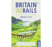 Britain from the Rails: Including the nation's best-kept-secret railways (Bradt Travel Guides (Bradt on Britain))