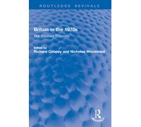 Britain in the 1970s : The Troubled Economy