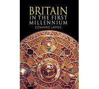 Britain in the First Millennium (Britain and Europe)