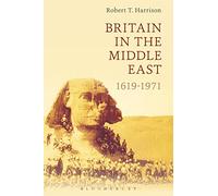 Britain in the Middle East: 1619-1971