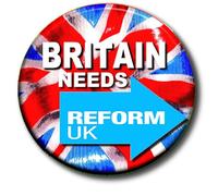 Britain Needs Reform - Vote Reform Party General Election - Nigel Farage - 55 mm Button Badge 2