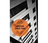Britain Since 1900 - A Success Story?