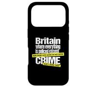 Britain, Where Everything Is Policed Except Crime - Satire Case for iPhone 17 Pro