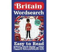 Britain Word Search Puzzle Book: : Word Searches with Easy to Read Print about Britain's Attractions, Food, and More | 6x9 inches, 110 pages | 50+ ... Holidays, Road Trips, and Free Times.