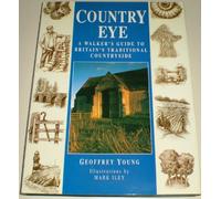 Britain's Countryside a Walker's Guide: A Walker's Guide to Britain's Traditional Countryside