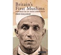 Britain's First Muslims: Portrait of an Arab Community