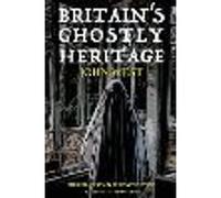 Britain's Ghostly Heritage