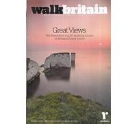Britain's Great Views: 50 Walking Routes to Britain's Most Spectacular Views