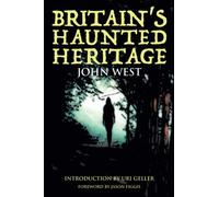 Britain's Haunted Heritage