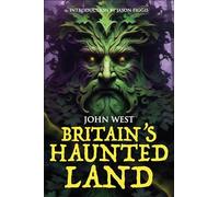 Britain's Haunted Land